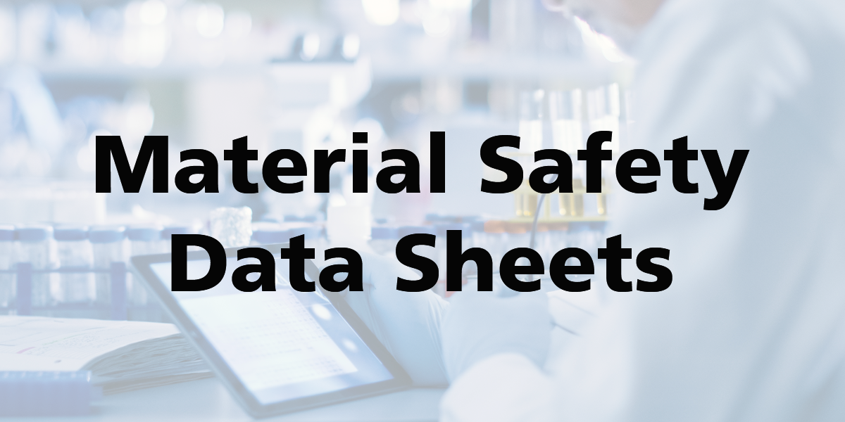 Material Safety Data Sheets